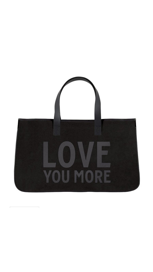 LOVE YOU MORE TOTE