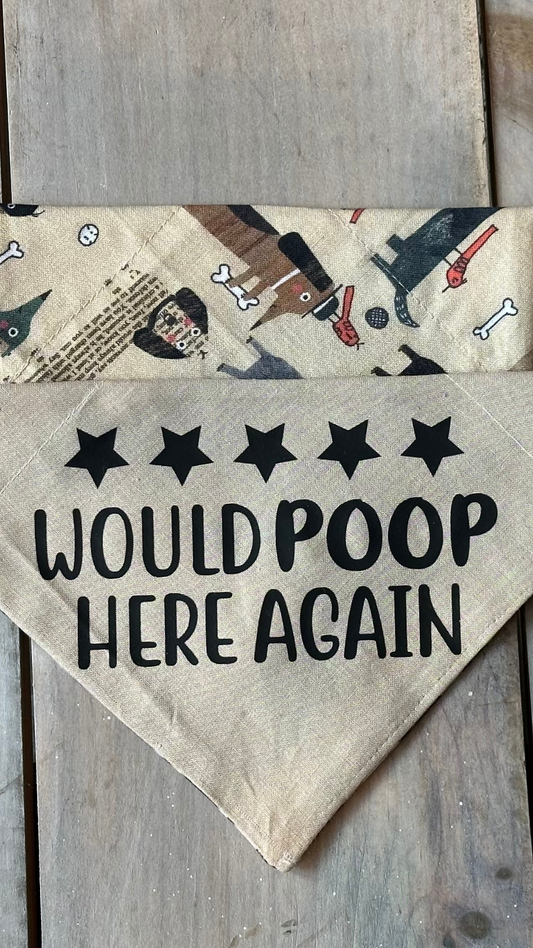 Would Poop Here Again